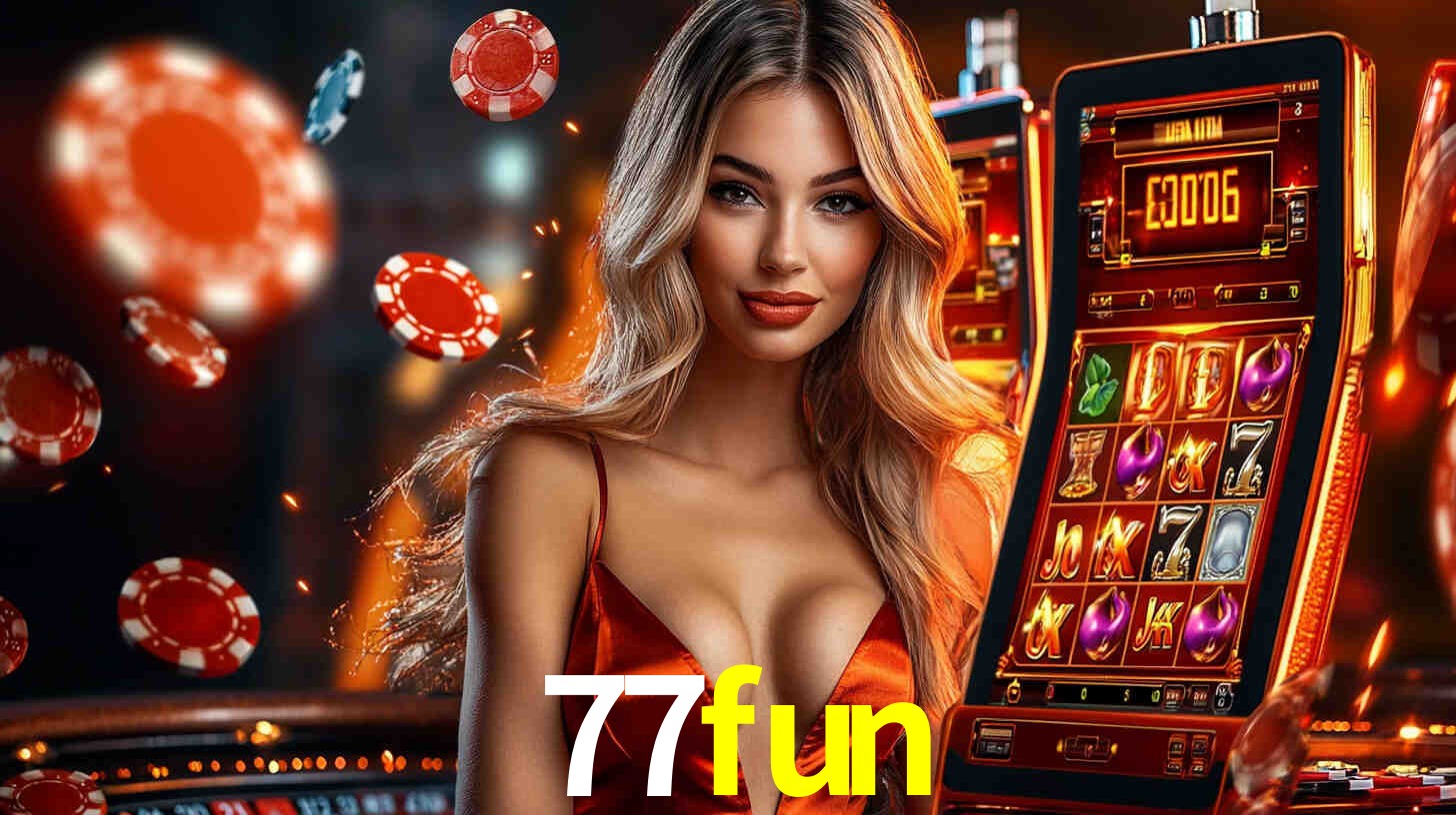 77fun - Divirta-Se No Casino - 77fun.com